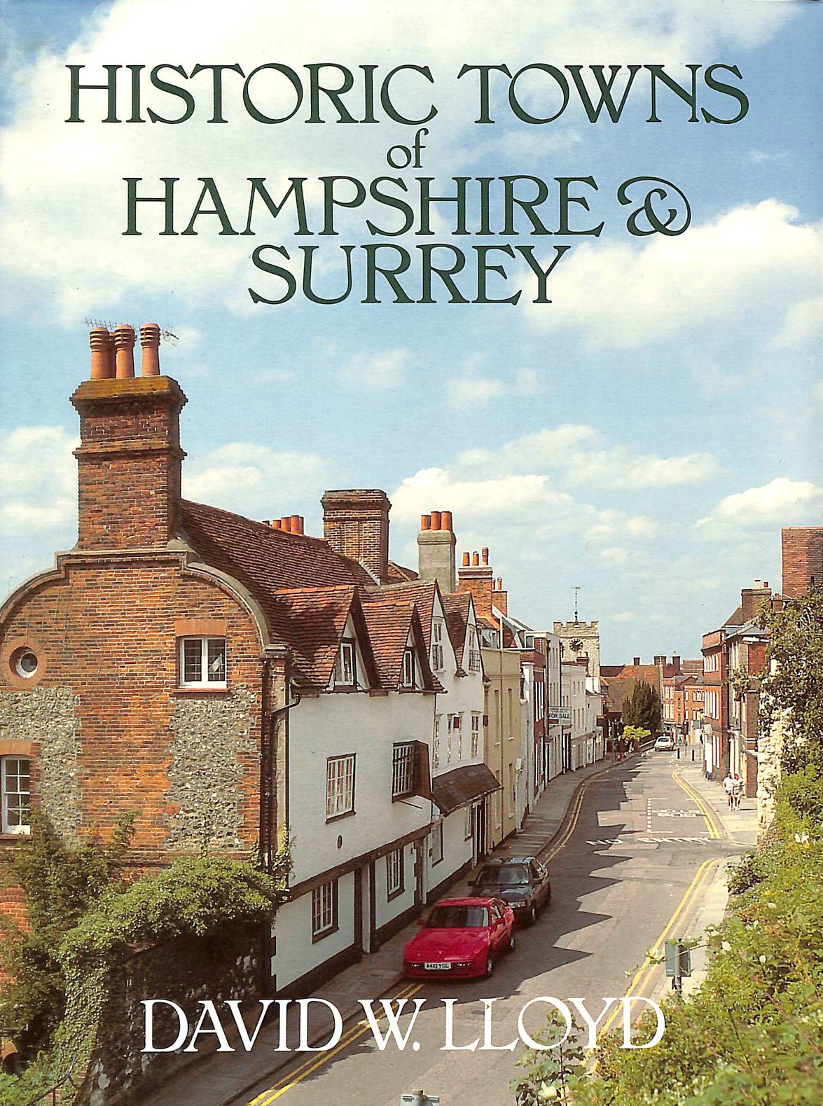 LLOYD, DAVID - Historic Towns of Hampshire and Surrey