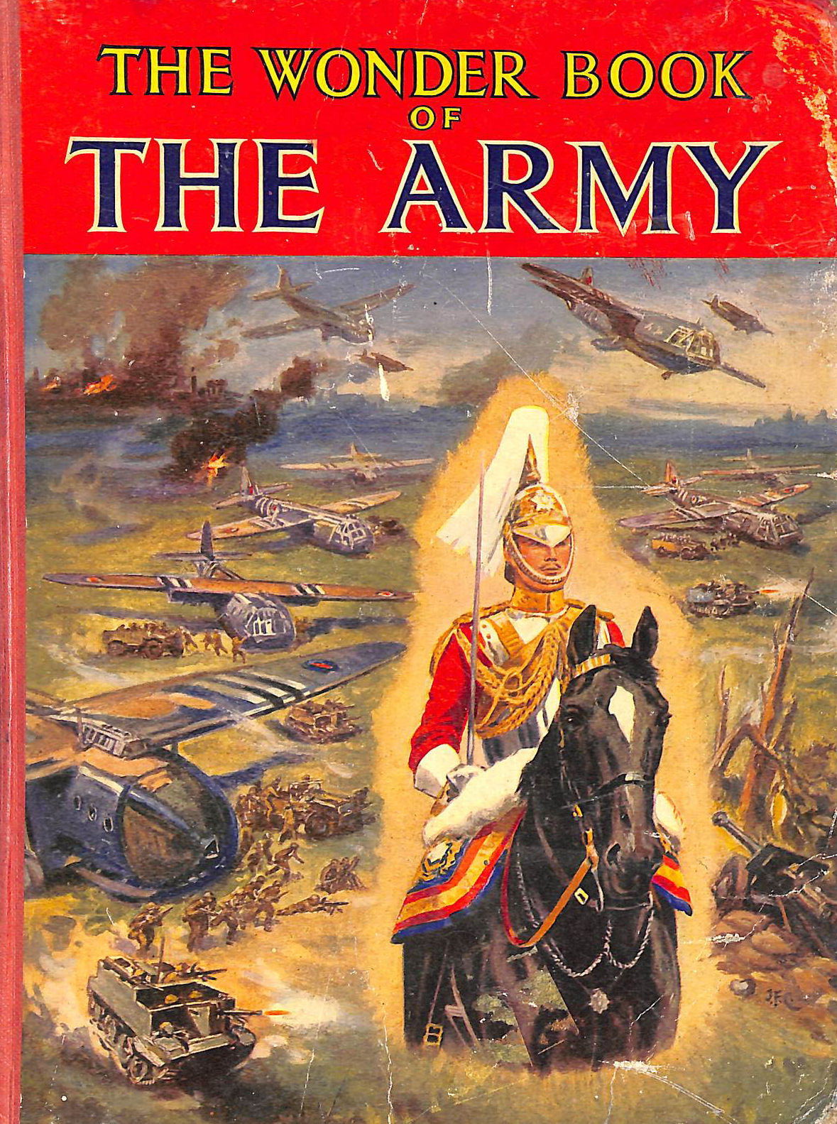FIELD MARSHAL VISCOUNT MONTGOMERY OF ALAMEIN (FOREWORD) - The Wonder Book of the Army