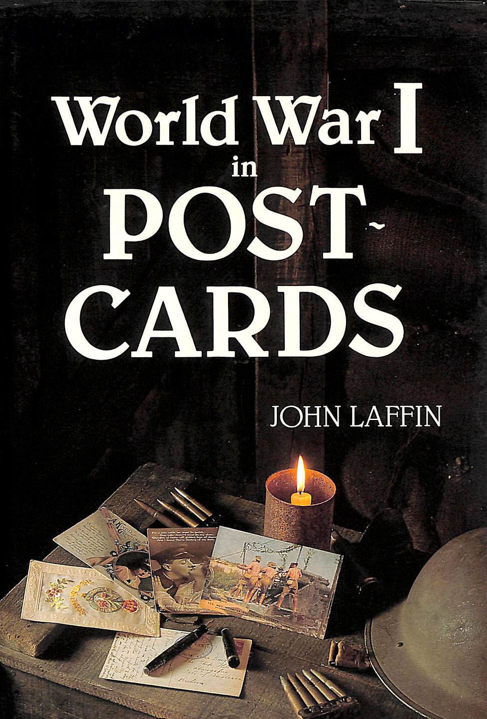 LAFFIN, JOHN [EDITOR] - World War I in Postcards