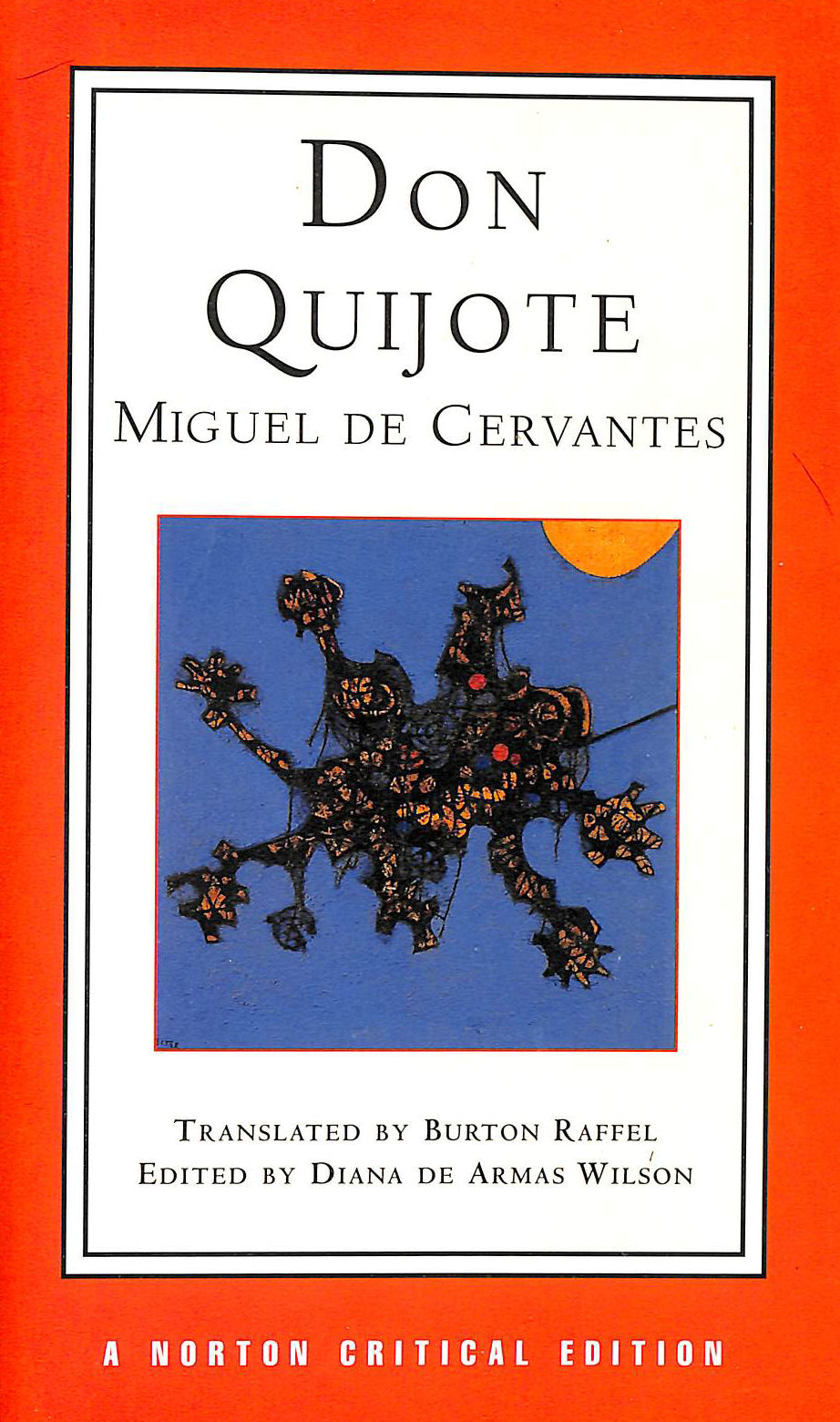 CERVANTES, MIGUEL DE; DE ARMAS WILSON, DIANA; RAFFEL, BURTON - Don Quijote [Quixote]