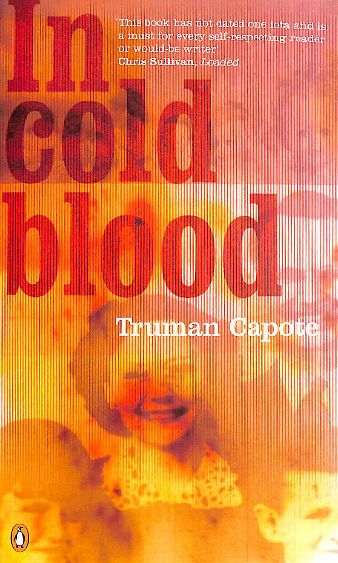 CAPOTE, TRUMAN - In Cold Blood: A True Account of a Multiple Murder and its Consequences (Penguin Essentials)