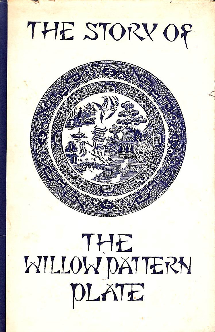 ANON - The Story Of The Willow Pattern Plate