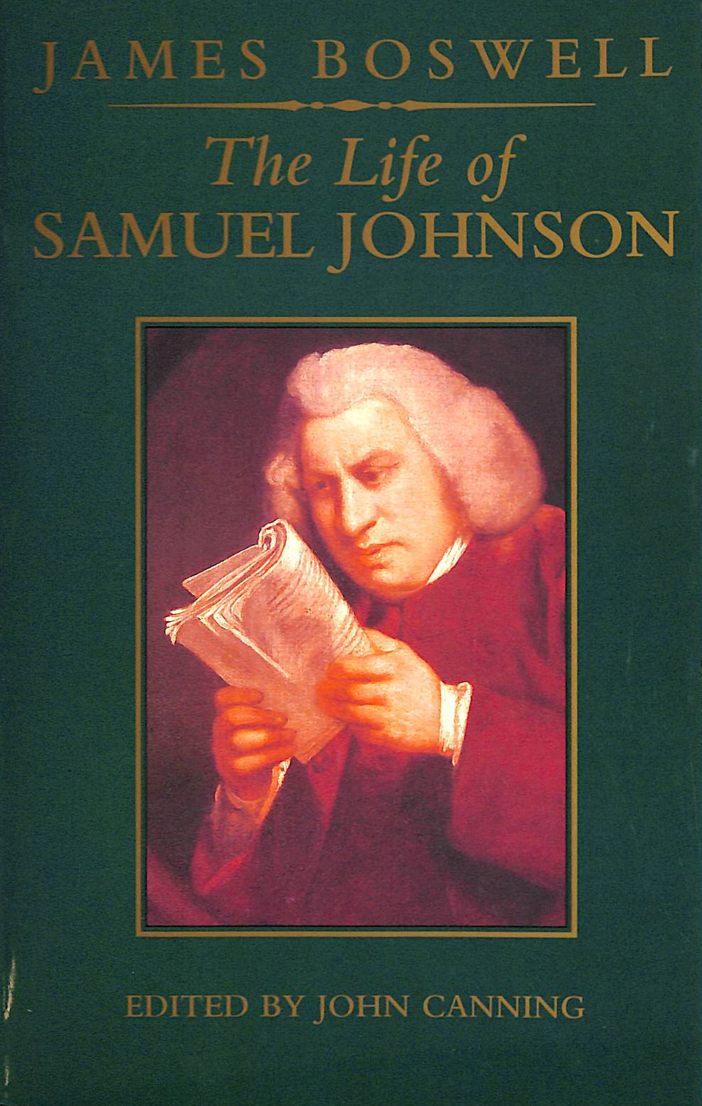 BOSWELL, JAMES; CANNING, JOHN [EDITOR] - Life of Samuel Johnson