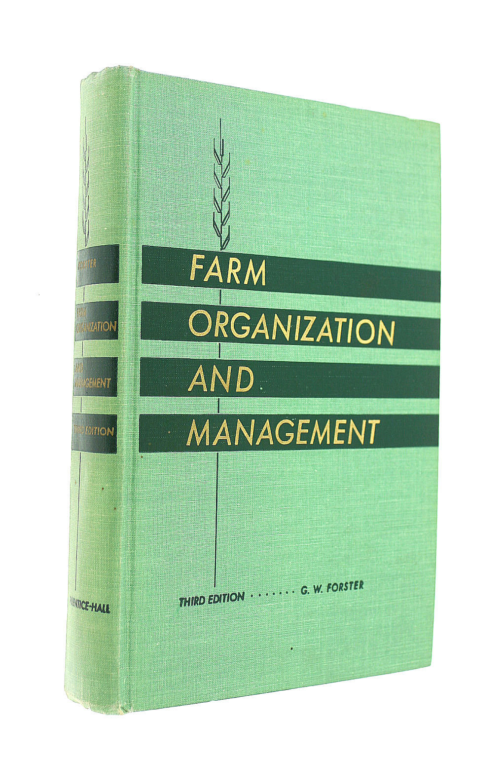 FORSTER, G. W - Farm Organization and Management,