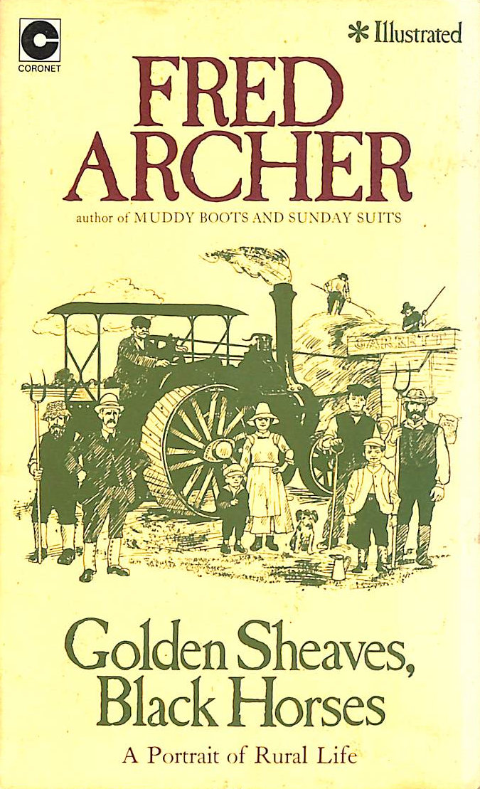 ARCHER, FRED - Golden Sheaves, Black Horses (Coronet Books)