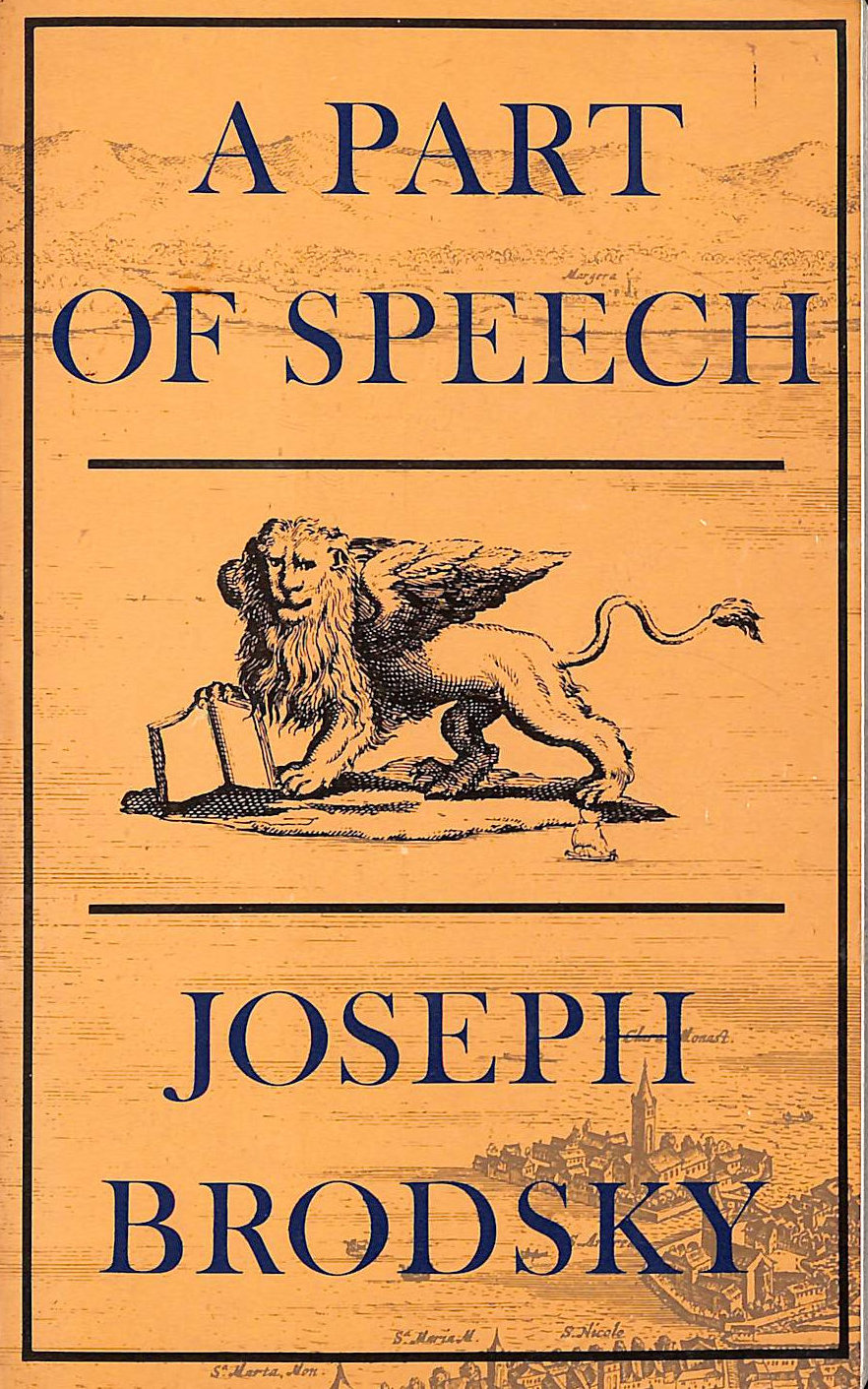 JOSEPH BRODSKY - A Part of Speech [Oxford Poets].