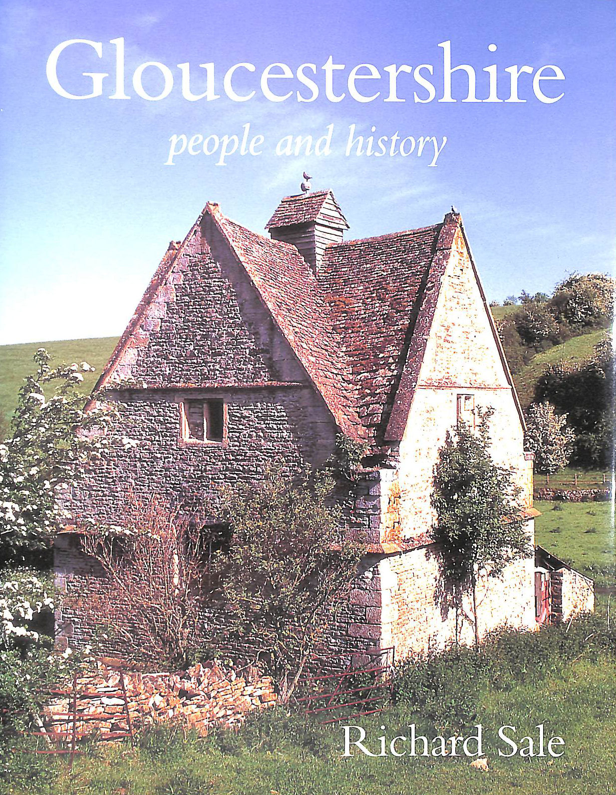 SALE, RICHARD - Gloucestershire: People and History