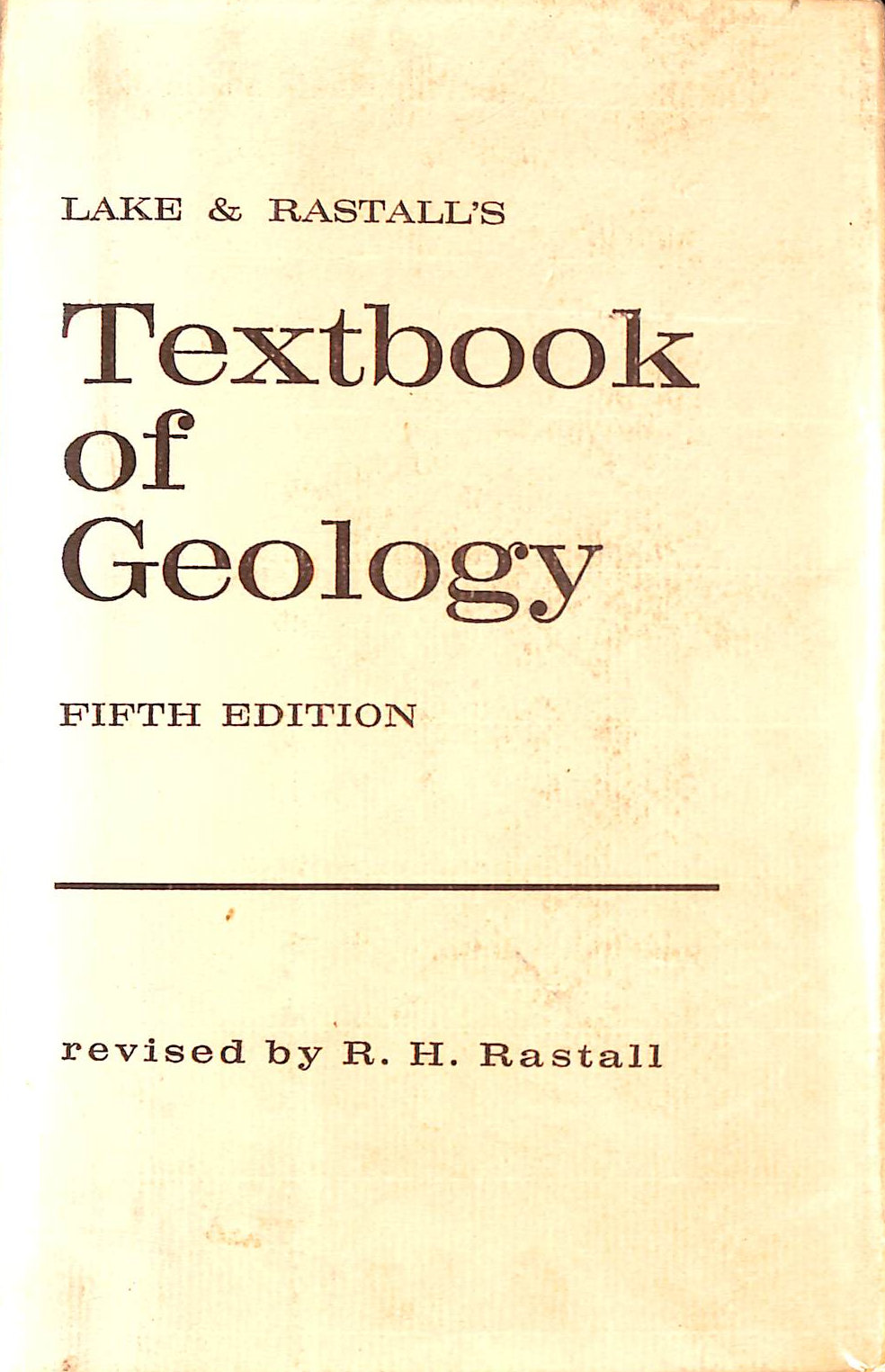 R. H. RASTALL - Textbook of Geology (5th ed.)