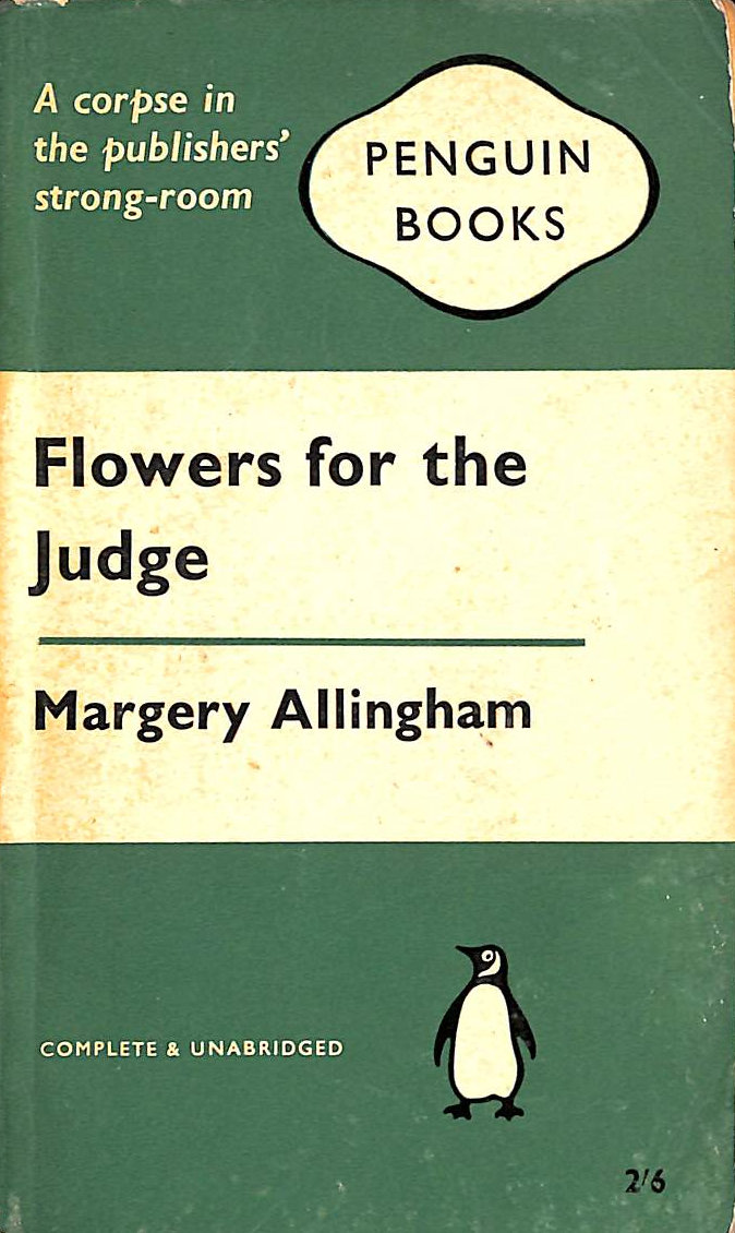 ALLINGHAM, MARGERY - Flowers for the Judge