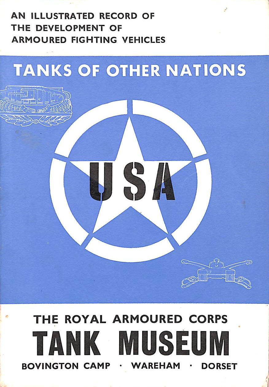 N/A - The Royal Armoured Corps Tank Museum. Tanks Of Other Nations. USA