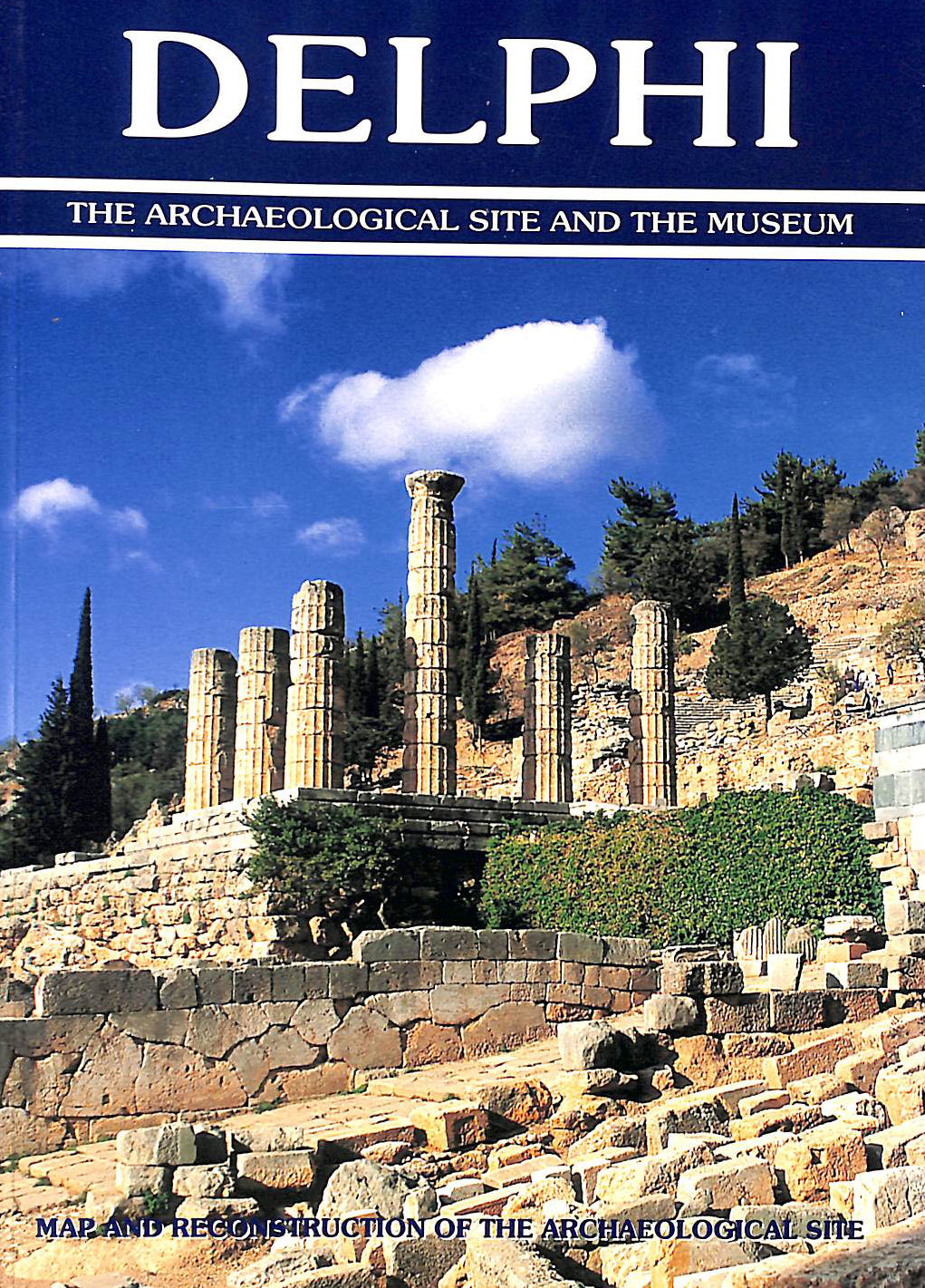 PANOS VALAVANIS - Delphi, The Archaeological Site and Museum