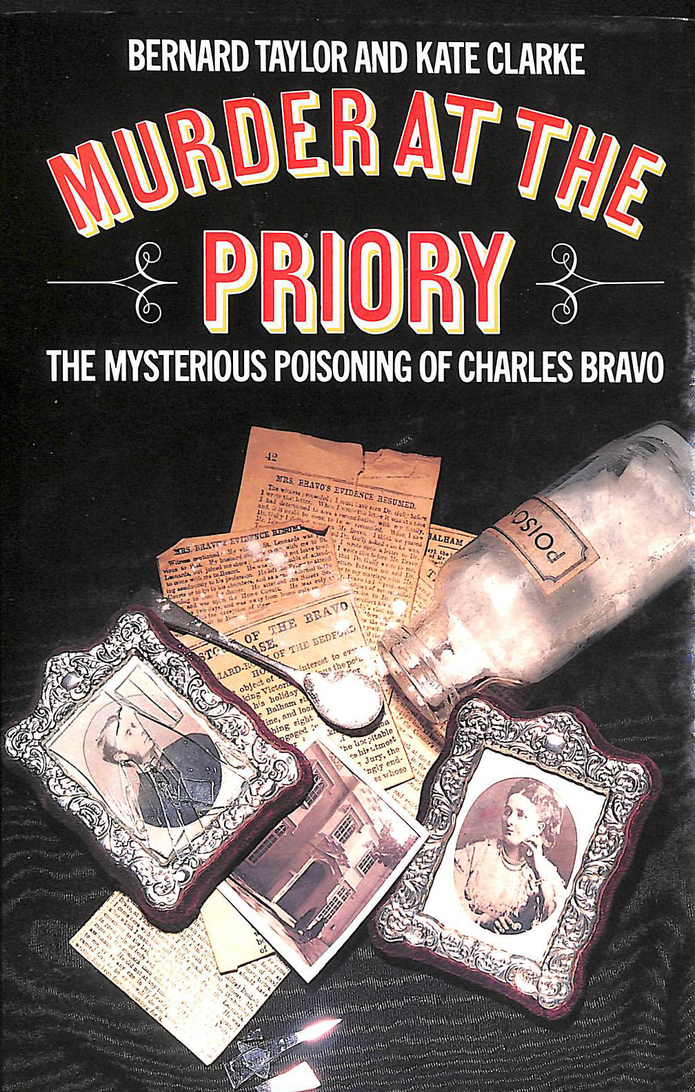 BERNARD TAYLOR; KATE CLARKE - Murder at the Priory