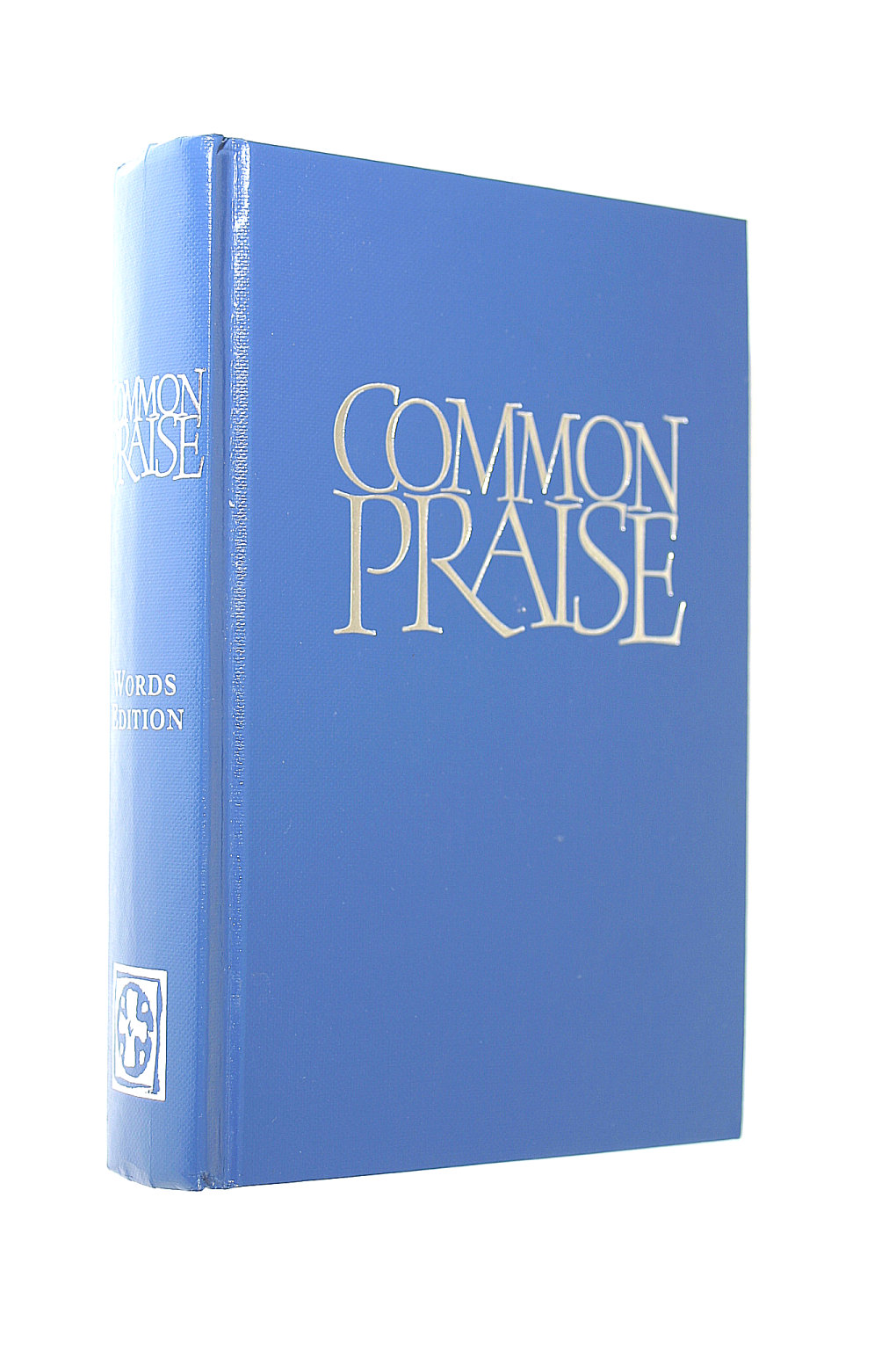 HYMNS ANCIENT AND MODERN - Common Praise Words edition: 45
