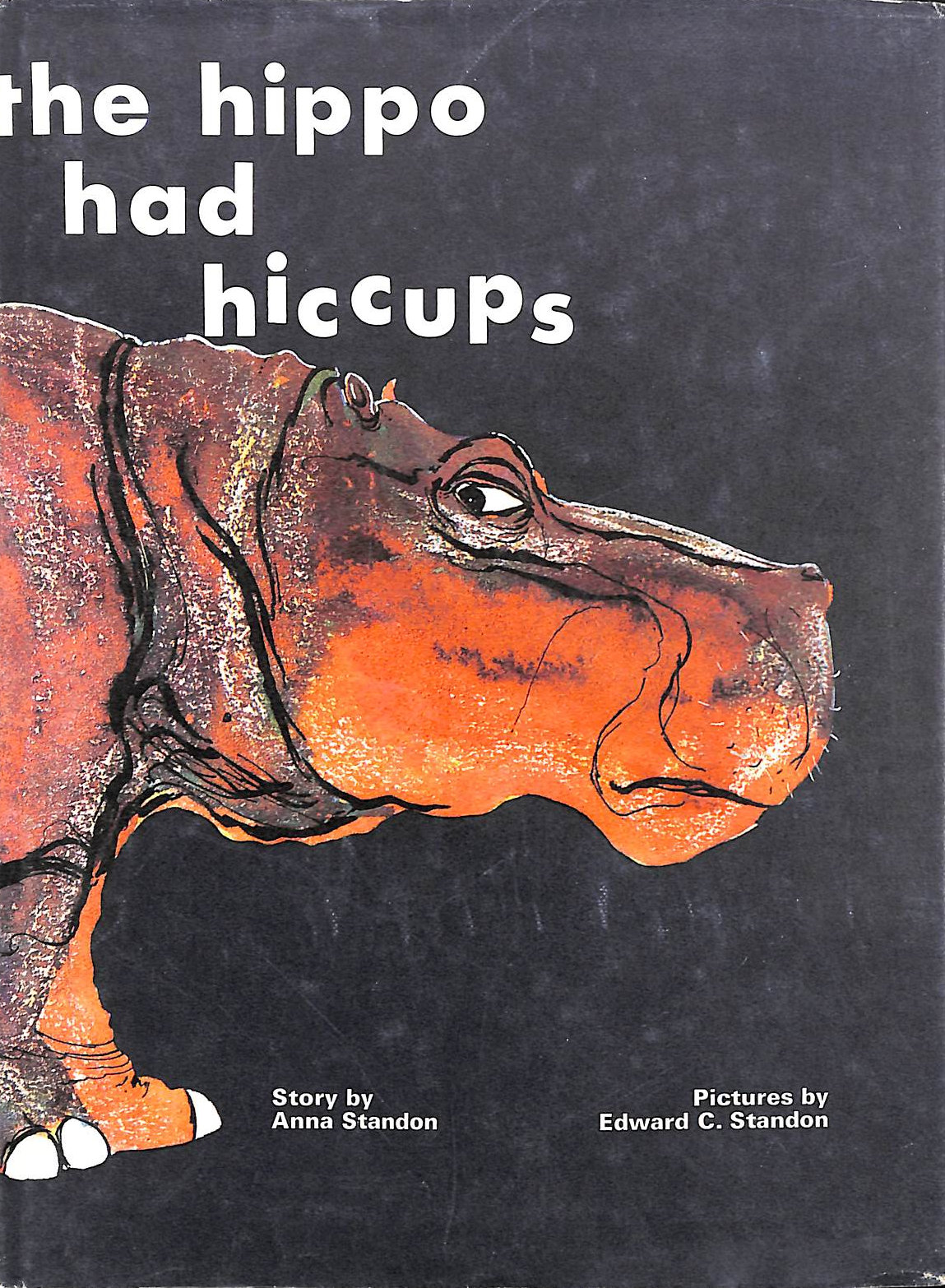 ANNA, STANDON - The Hippo Had Hiccups