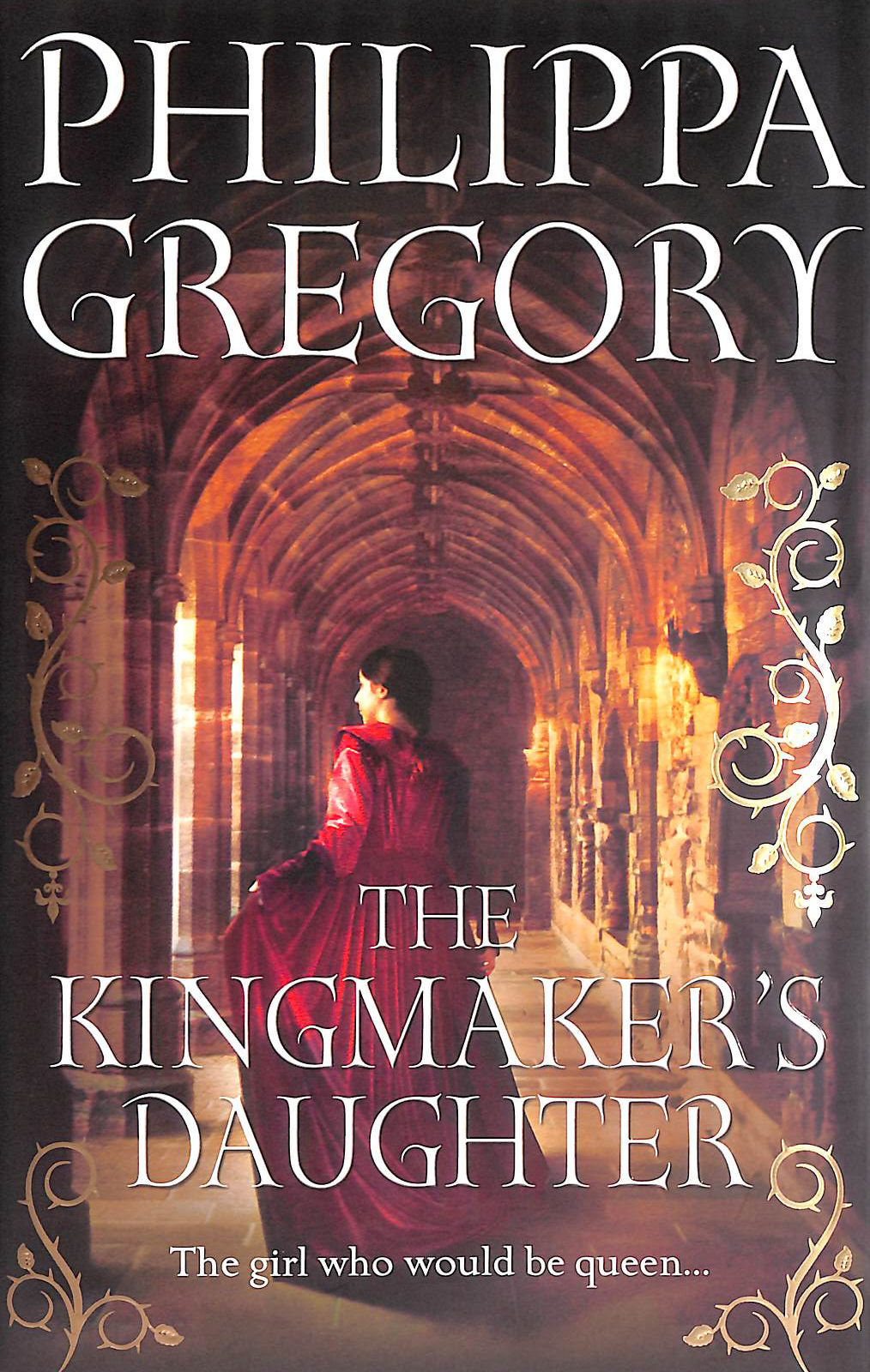 PHILIPPA GREGORY - The Kingmaker's Daughter (Cousins War 4)