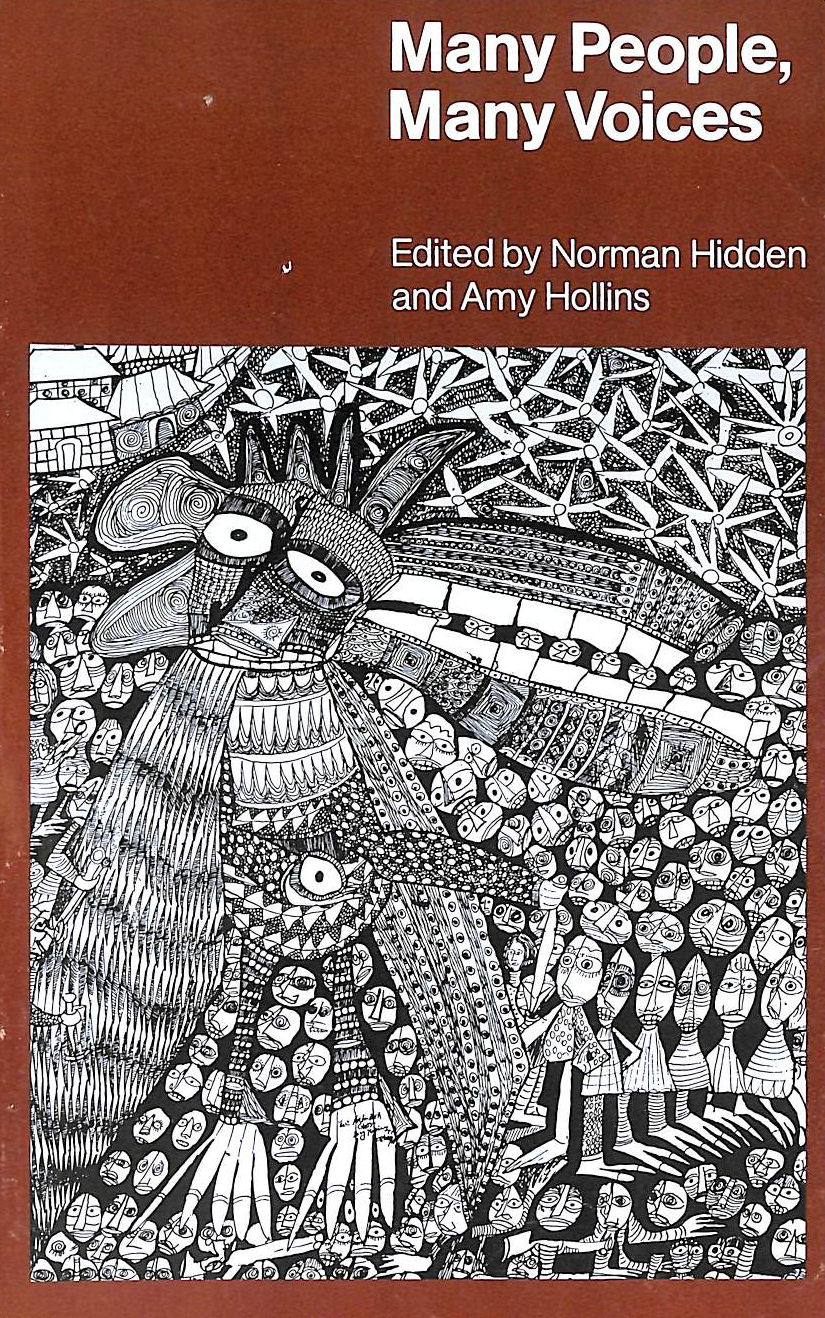 NORMAN HIDDEN [EDITOR]; AMY HOLLINS [EDITOR]; - Many People, Many Voices: Poetry from the English-speaking world