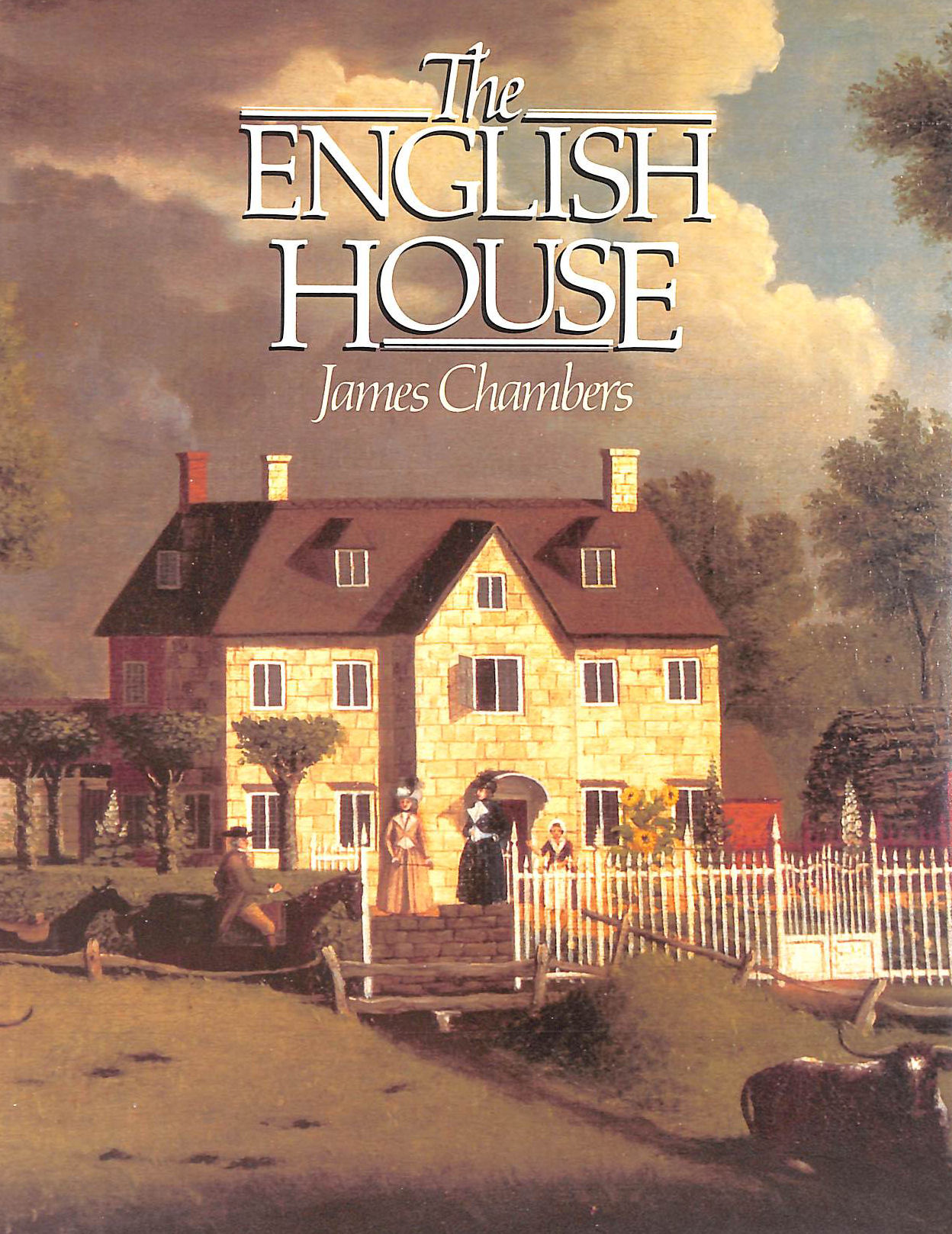 CHAMBERS, JAMES - The English House