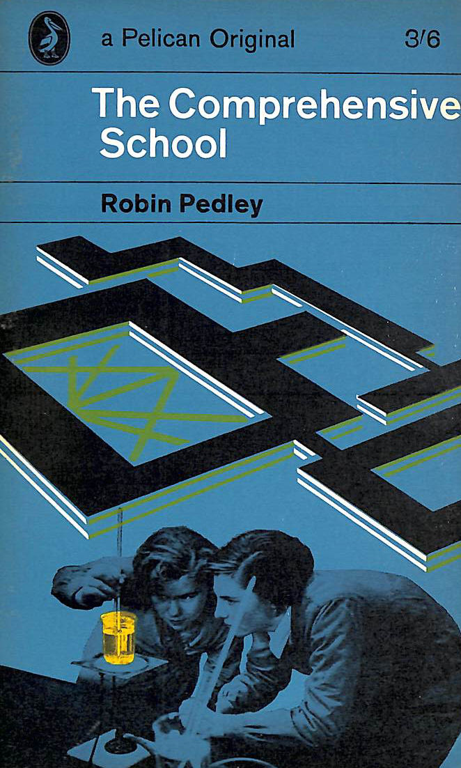 PEDLEY, ROBIN. - The Comprehensive School