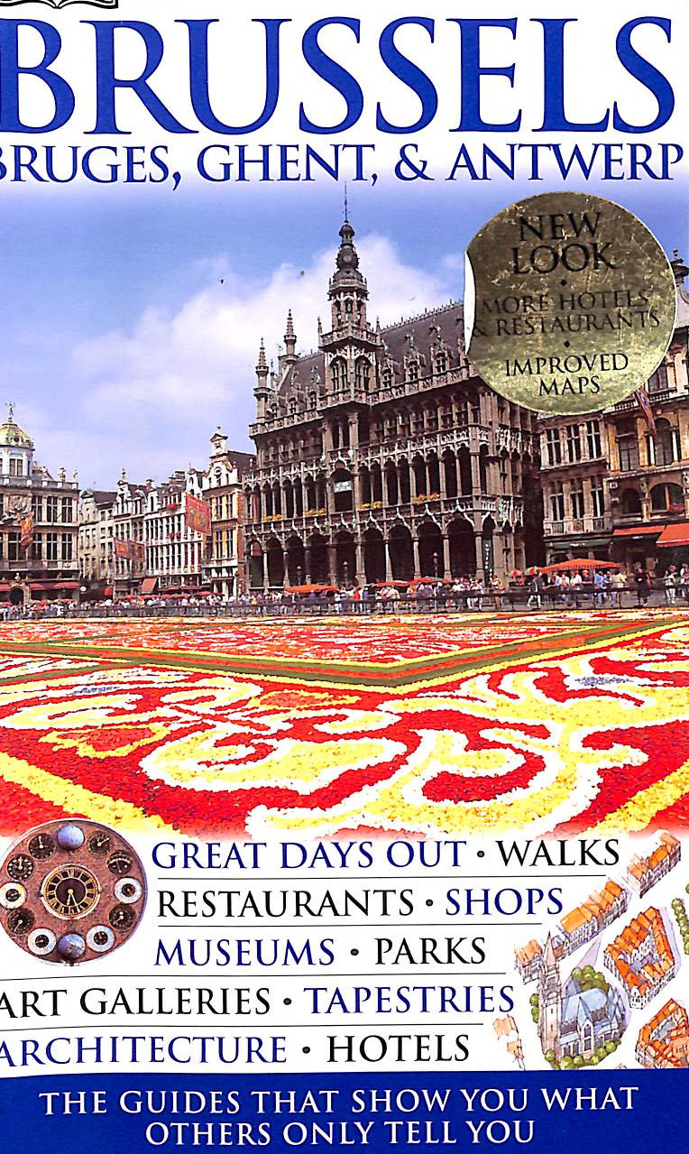 COLLECTIF - DK Eyewitness Travel Guide: Brussels, Bruges, Ghent & Antwerp