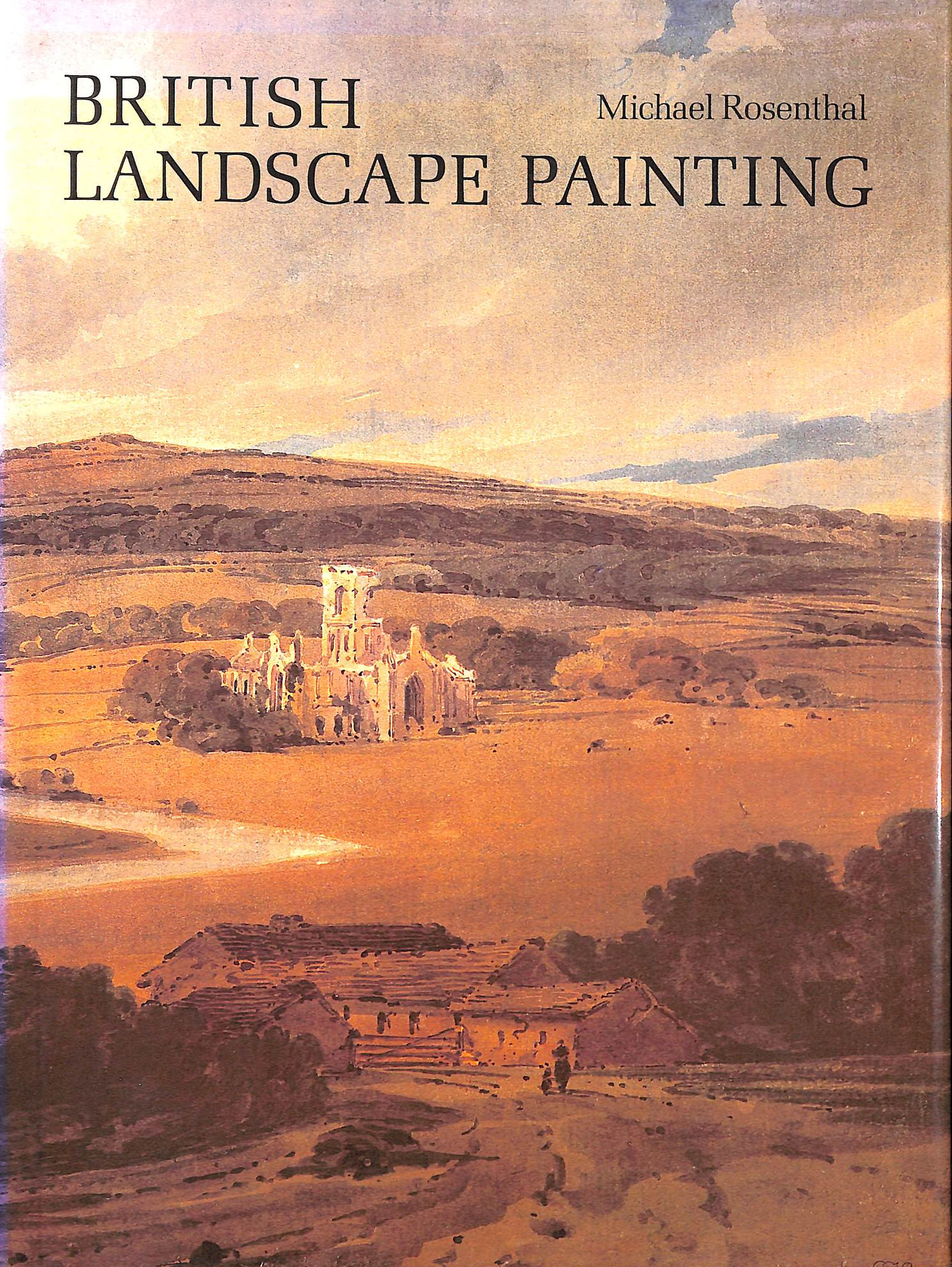 ROSENTHAL, MICHAEL - British Landscape Painting