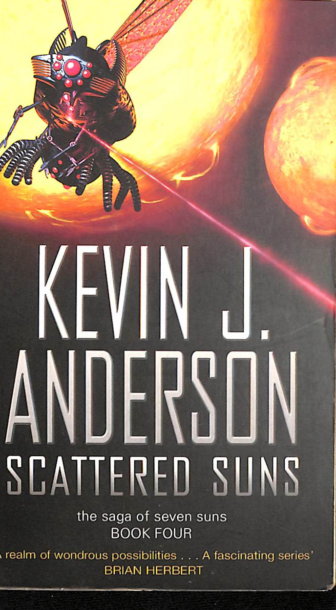 ANDERSON, KEVIN J. - Scattered Suns (THE SAGA OF THE SEVEN SUNS)