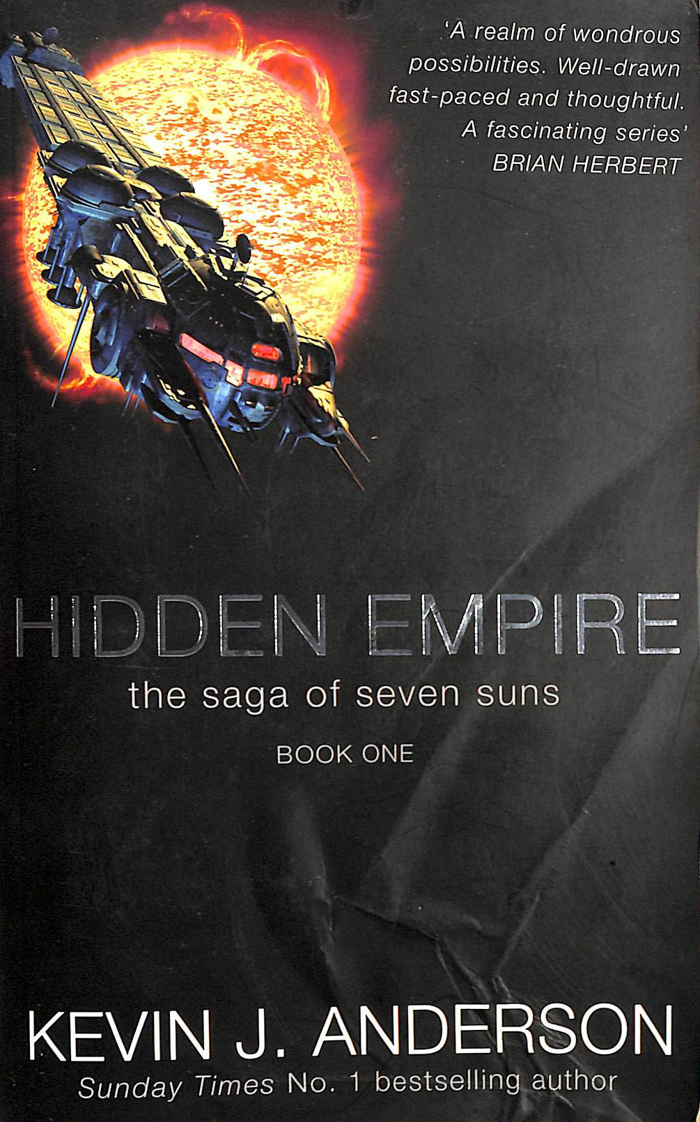 ANDERSON, KEVIN J. - Hidden Empire: Bk.1 (Saga of Seven Suns)