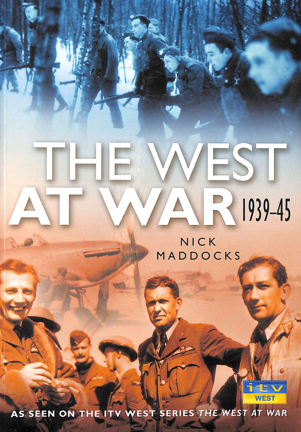 NICK MADDOCKS - The West at War