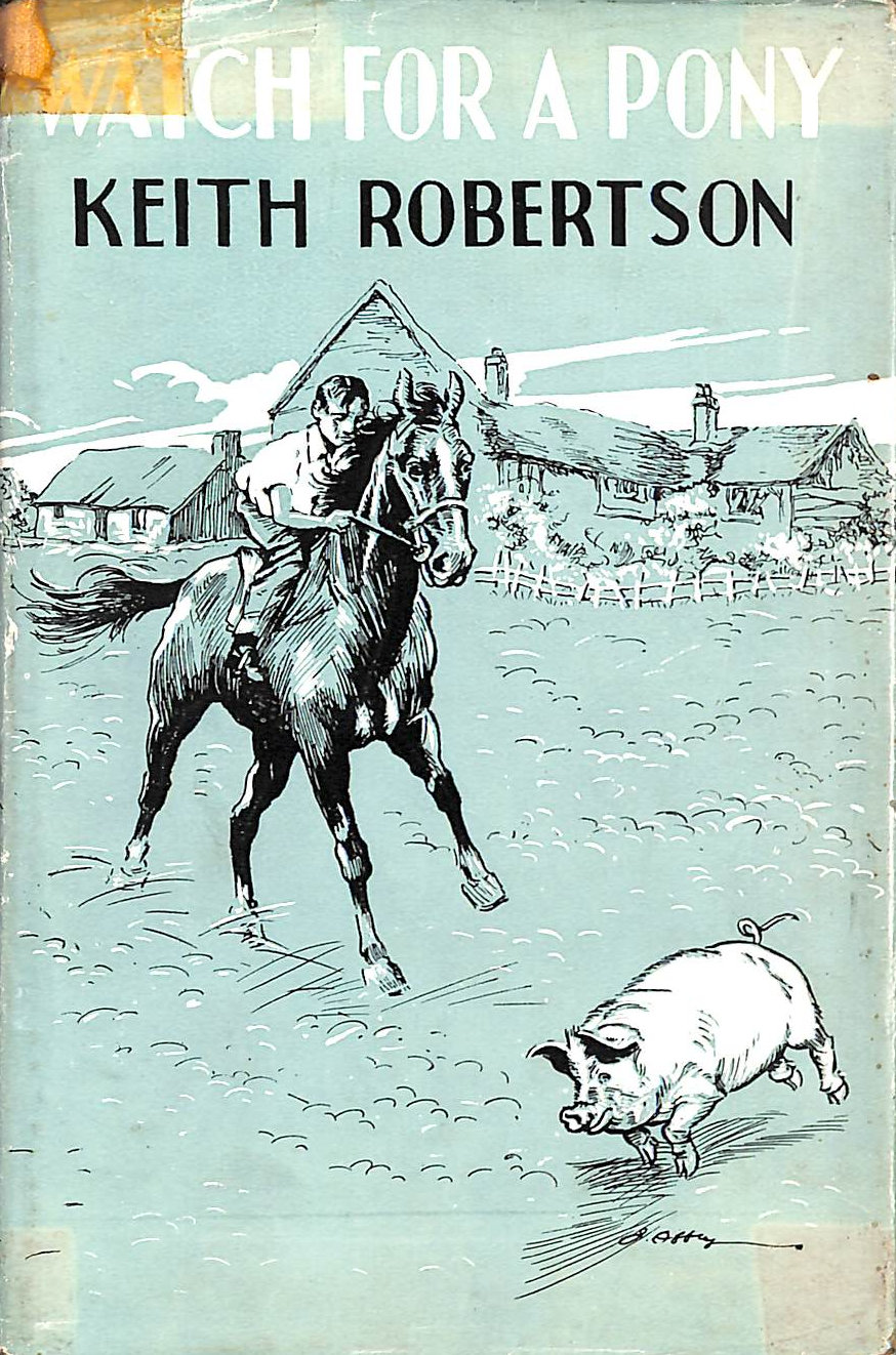 KEITH ROBERTSON - Watch For A Pony