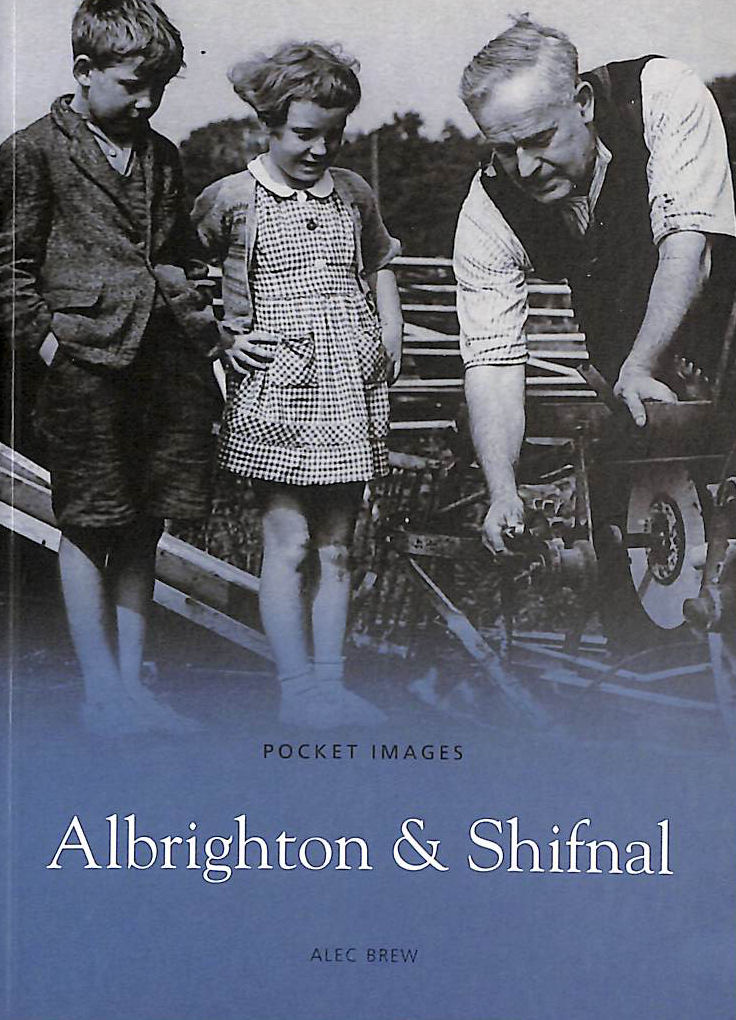ALEC BREW - Albrighton and Shifnal (Pocket Images)