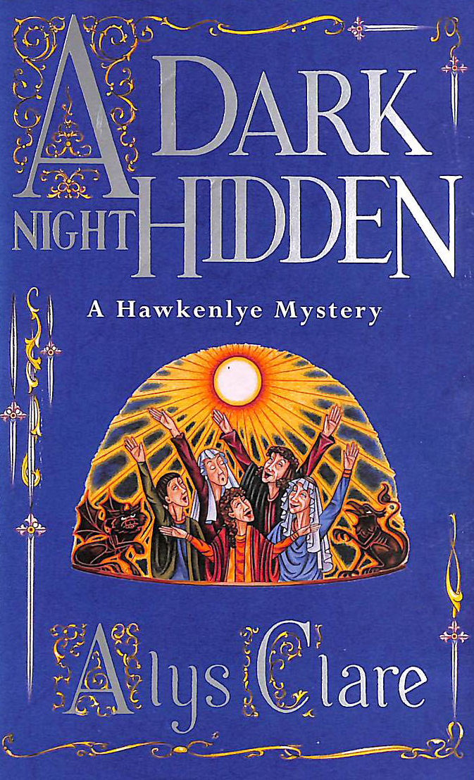 CLARE, ALYS; HARRIS, ELIZABETH - A Dark Night Hidden (Hawkenlye Mystery)