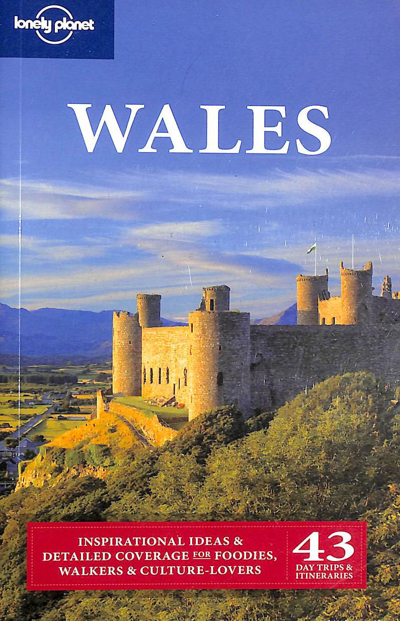 LONELY PLANET; DRAGICEVICH; ATKINSON - Lonely Planet Wales (Travel Guide)