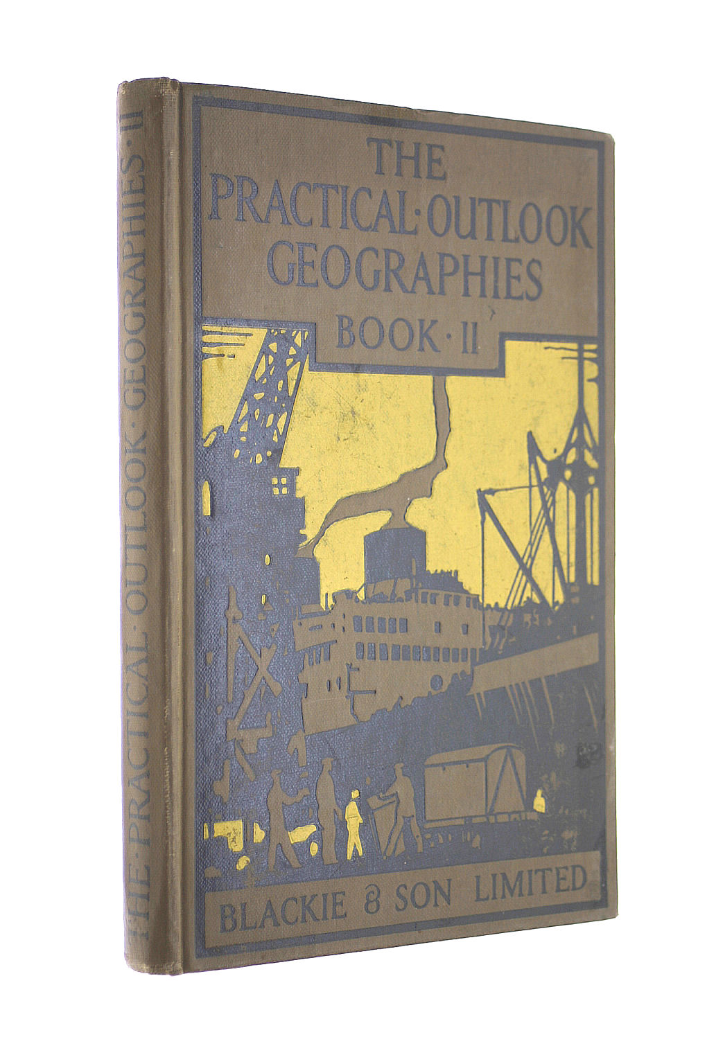 GEORGE THOMLINSON MACKAY - The Practical Outlook Geographies Book II Life in Strange Lands