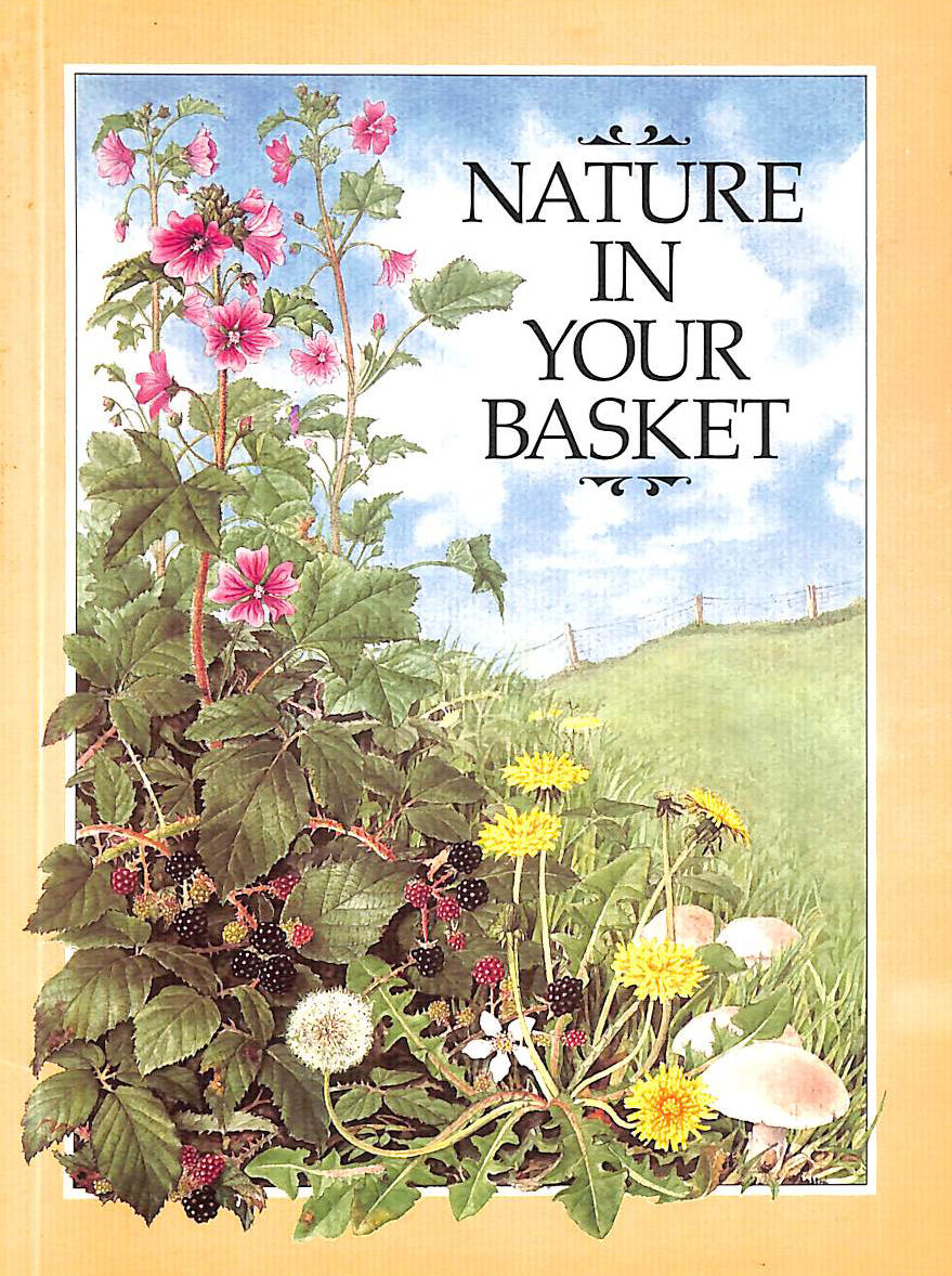 MABEY, R - Nature in your basket