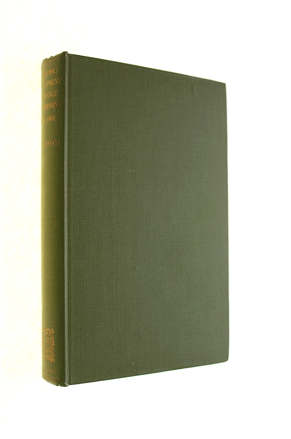 CLAPHAM, J H - The Economic Development of France and Germany: 1815-1914