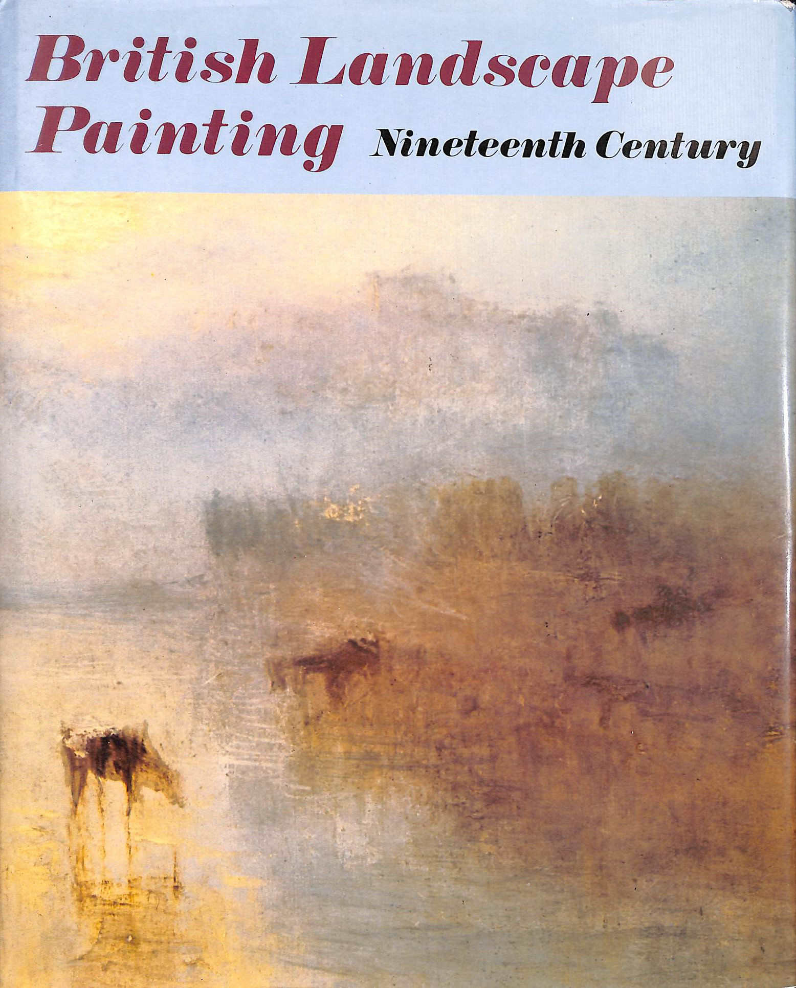 ANON - British Landscape Painting-Nineteenth Century