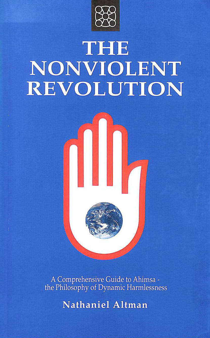 ALTMAN, NATHANIEL - The Nonviolent Revolution