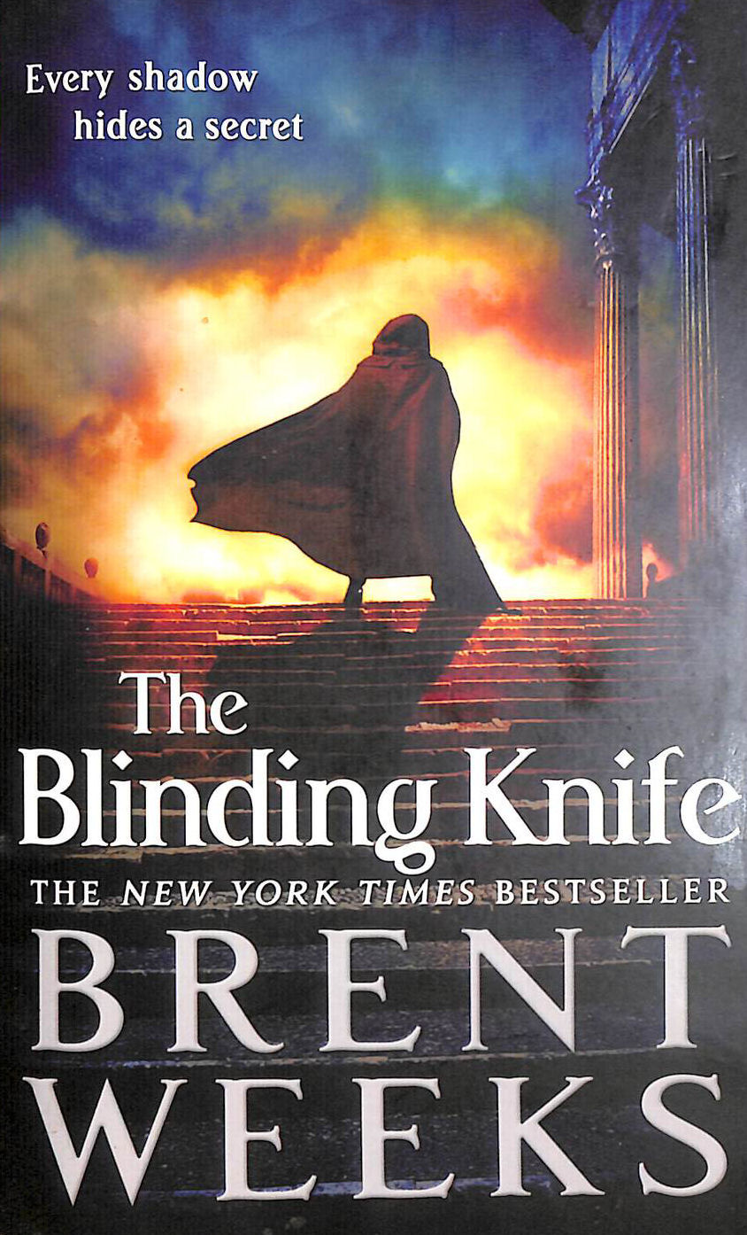 WEEKS, BRENT - The Blinding Knife: Book 2 of Lightbringer
