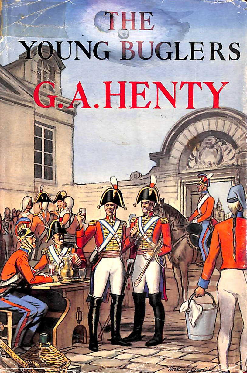 HENTY, G. A. - The Young Buglers