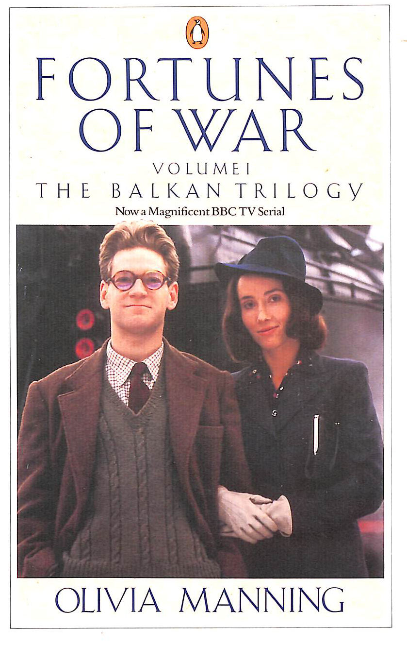 MANNING, OLIVIA - The Balkan Trilogy: The Great Fortune; the Spoilt City; Friends And Heroes