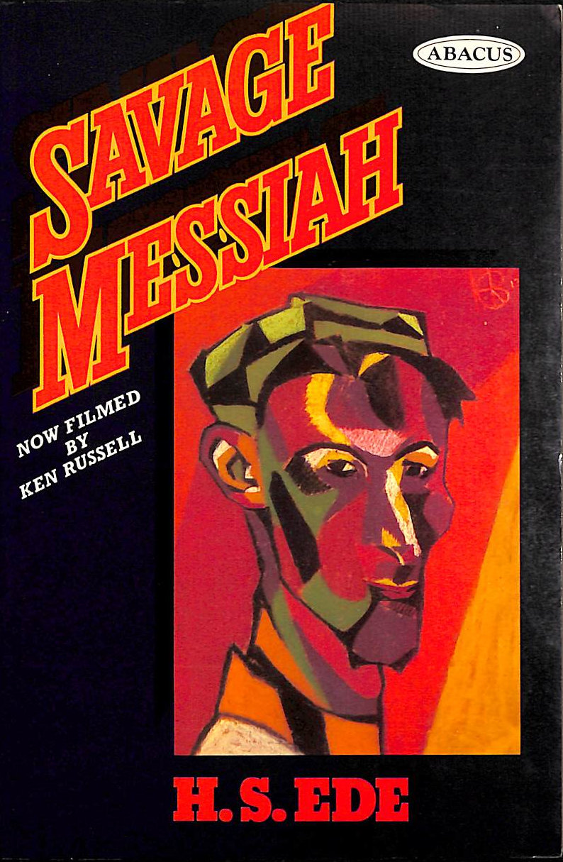 EDE, H.S. - Savage Messiah - Made into a film by Ken Russell