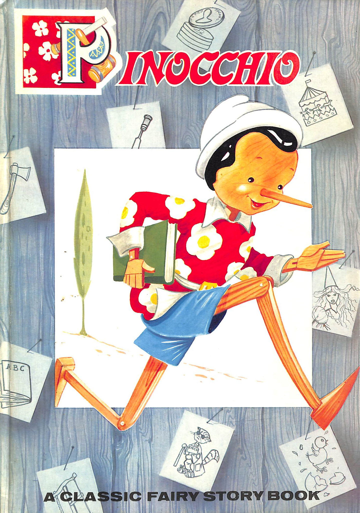 COLLODI, CARLO - Pinocchio A Classic Fairy Story Book