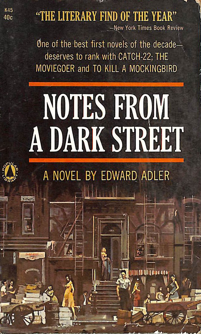 ADLER,EDWARD - Notes From a Dark Street