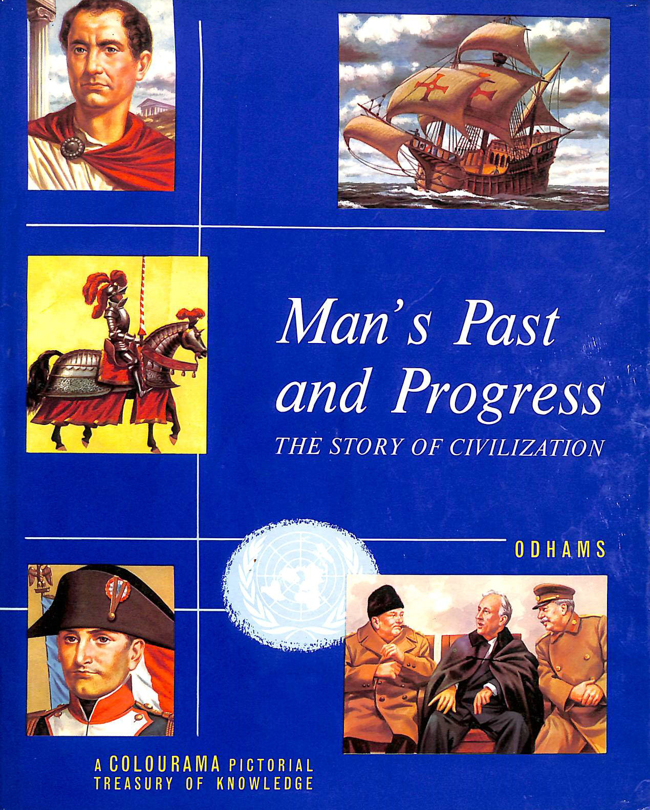 ANON - Man's past and progress: The story of civilisation (Colourama series)
