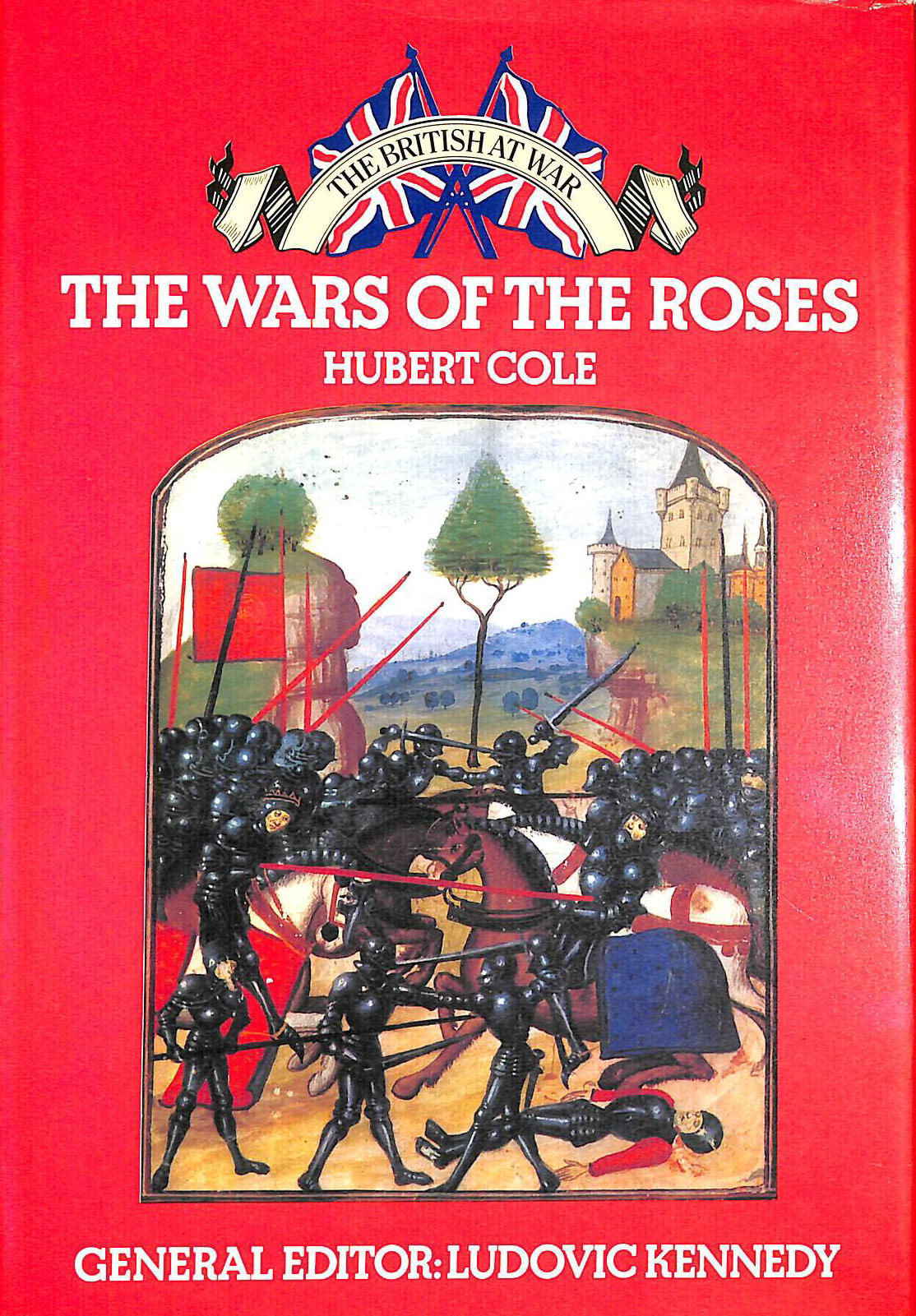 COLE, HUBERT - The War of the Roses
