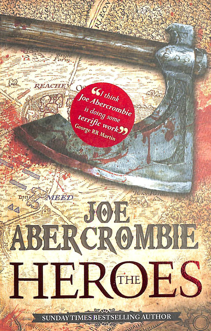 ABERCROMBIE, JOE - The Heroes (World of the First Law)