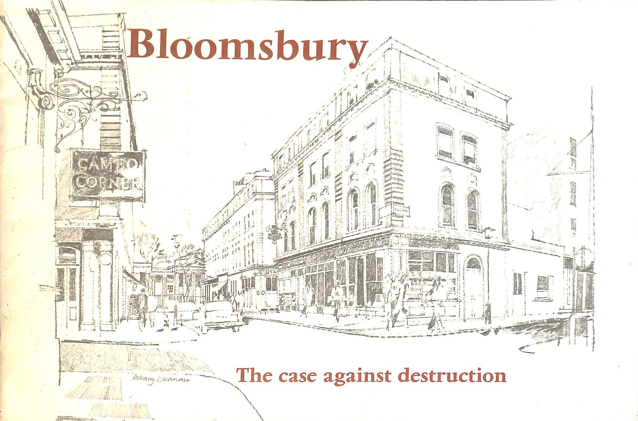 CAMDEN . ENGLAND LONDON BOROUGH COUNCIL - Bloomsbury - the case against destruction