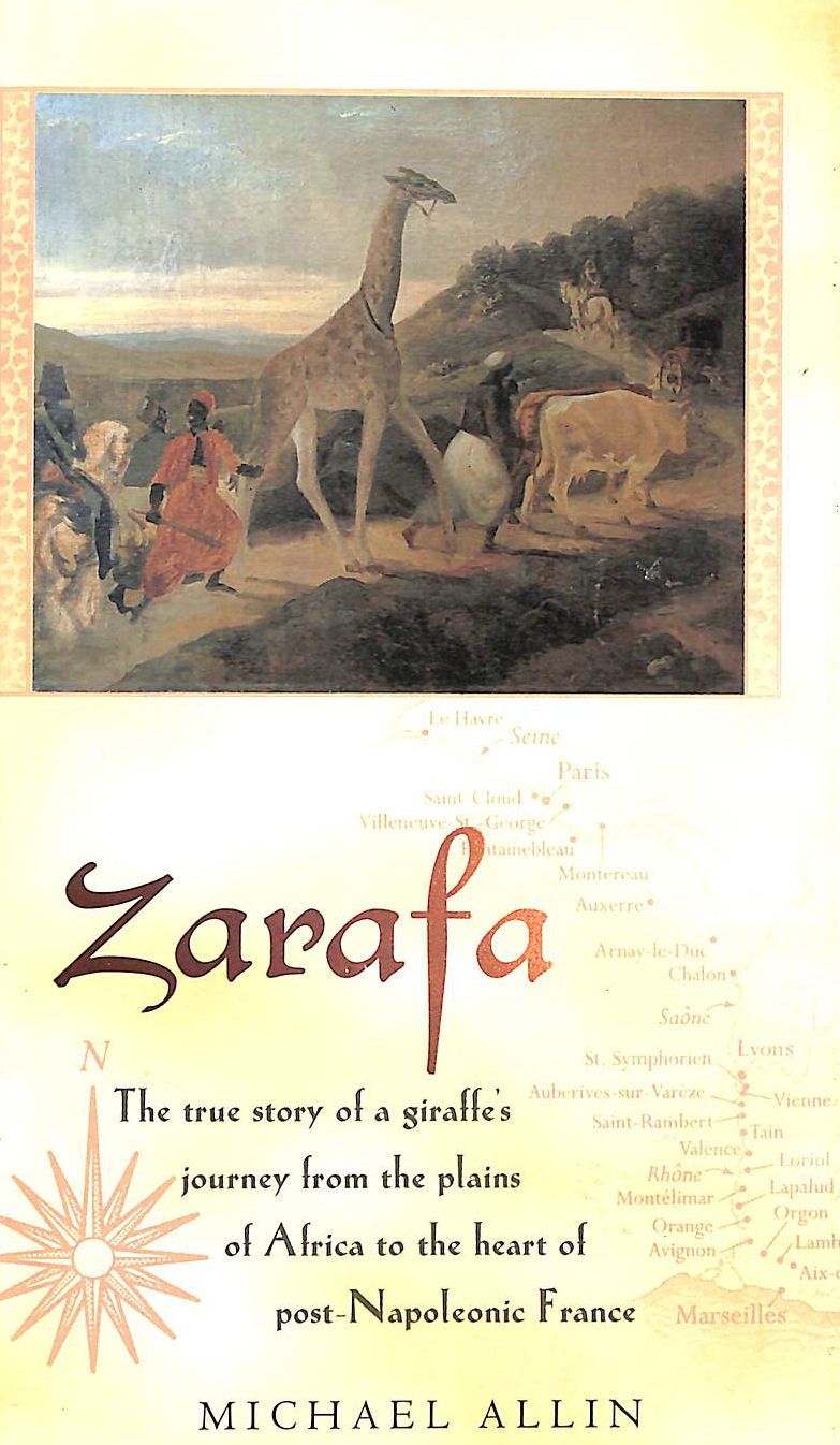 ALLIN, MICHAEL - Zarafa: A Giraffe's True Story