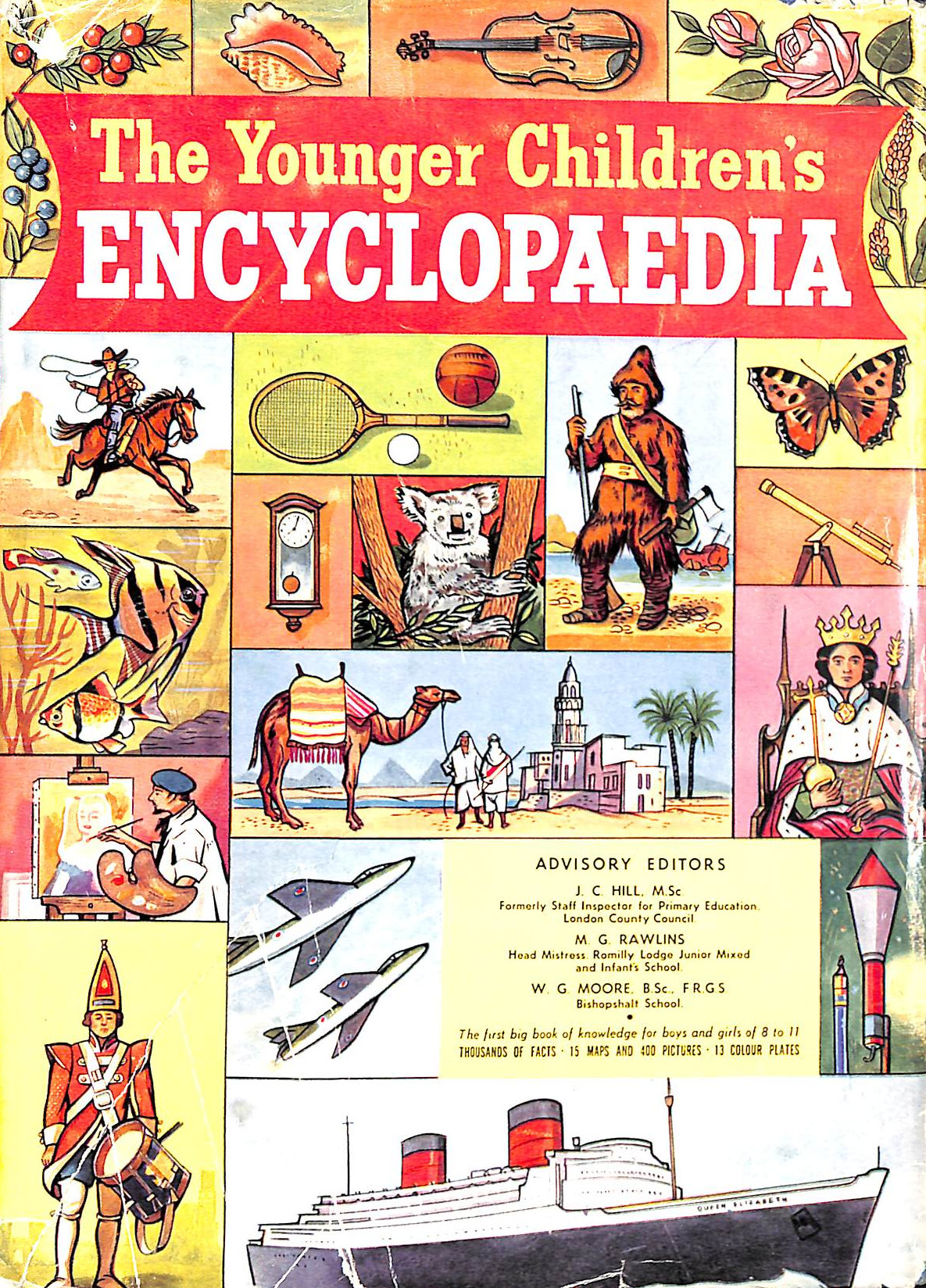 J.C. HILL [EDITOR] - The Younger Children's Encyclopedia
