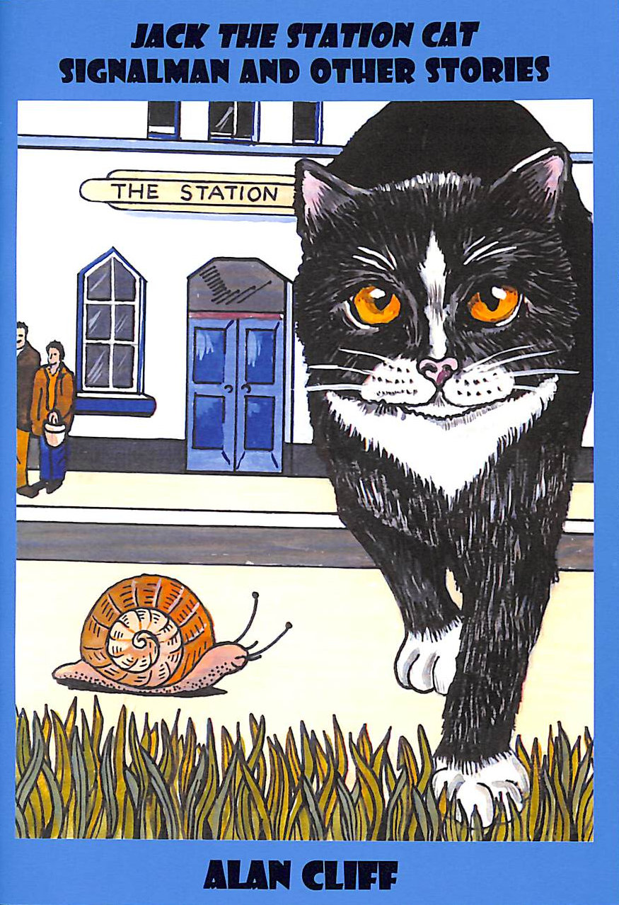 CLIFF, F.ALAN; FORD, GILL [ILLUSTRATOR]; CLIFF, NIGEL [ILLUSTRATOR]; - Jack the Station Cat, Signalman and Other Stories: No.5