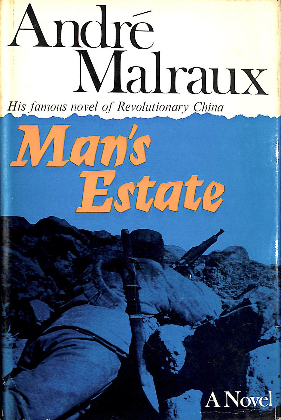 MALRAUX, ANDRE; MACDONALD, A. [TRANSLATOR] - Man's Estate